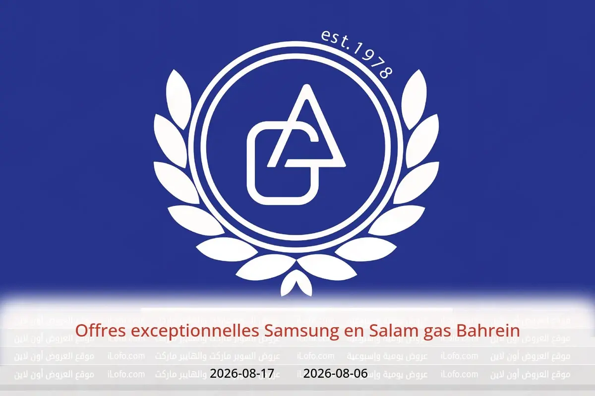 Offres Salam gas Bahrein de 6 à 17 août 2026 Offres exceptionnelles Samsung - Salam gas - Bahrein - 6 aout 2026 – 17 aout 2026 - Page 1
