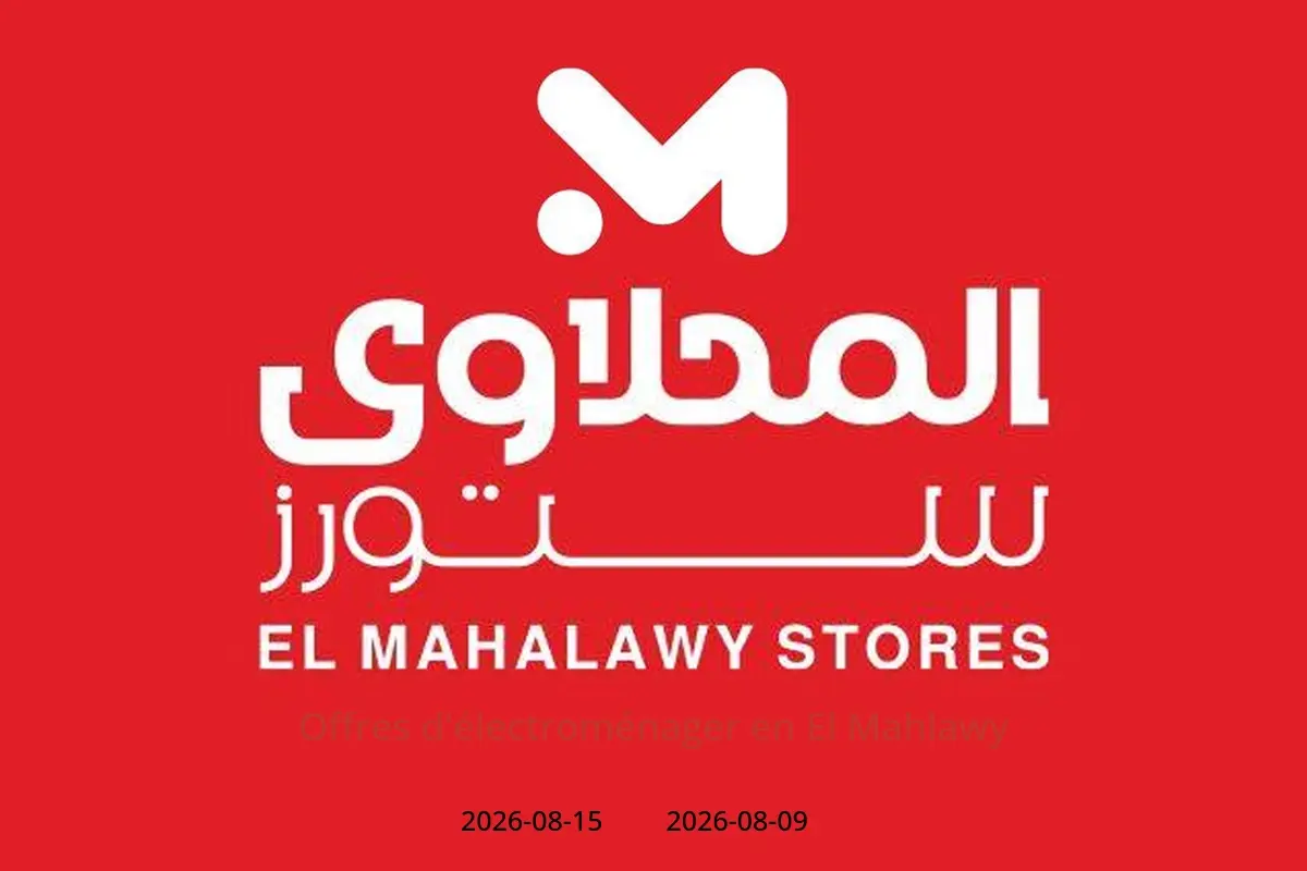 Offres El Mahlawy de 9 à 15 août 2026 Offres d'électroménager - El Mahlawy - Egypte - 9 aout 2026 – 15 aout 2026 - Page 1