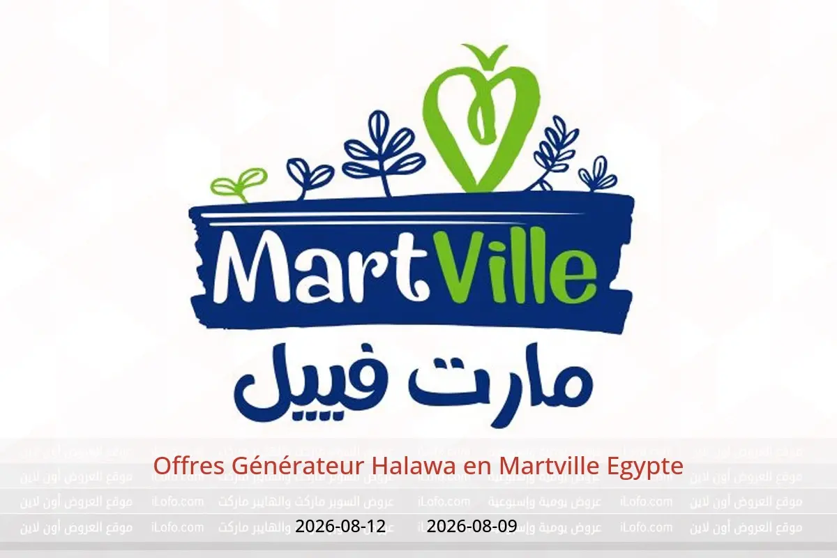Offres Martville Egypte de 9 à 12 août 2026 Offres Générateur Halawa - Martville - Egypte - 9 aout 2026 – 12 aout 2026 - Page 1