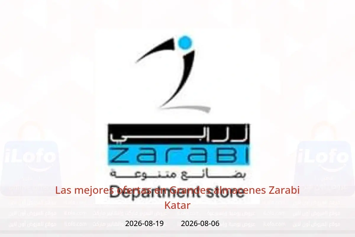 Ofertas de Grandes almacenes Zarabi Katar de 6 a 19 agosto 2026 Las mejores ofertas - Grandes almacenes Zarabi - Katar - 6 agosto 2026 – 19 agosto 2026 - Página 1