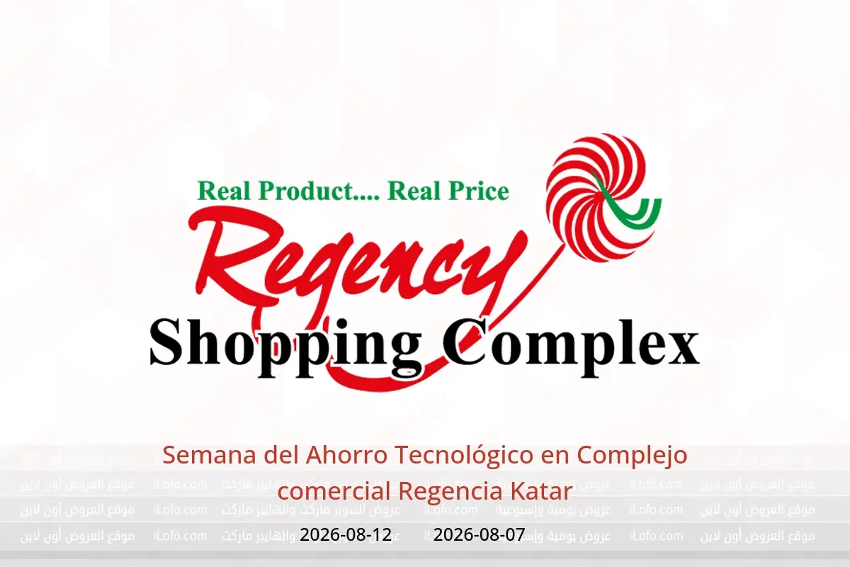 Ofertas de Complejo comercial Regencia Katar de 7 a 12 agosto 2026 Semana del Ahorro Tecnológico - Complejo comercial Regencia - Katar - 7 agosto 2026 – 12 agosto 2026 - Página 1