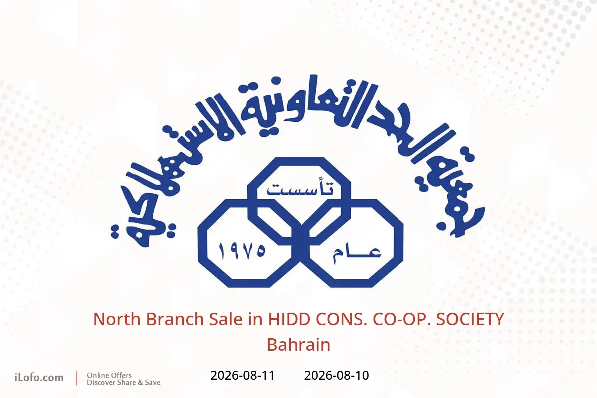 HIDD CONS. CO-OP. SOCIETY Bahrain offers from 10 to 11 August 2026 North Branch Sale - HIDD CONS. CO-OP. SOCIETY - Bahrain - 10 August 2026 – 11 August 2026 - Page 1