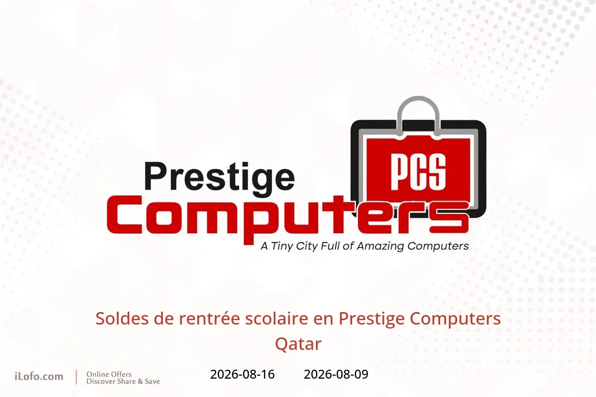 Offres Prestige Computers Qatar de 9 à 16 août 2026 Soldes de rentrée scolaire - Prestige Computers - Qatar - 9 aout 2026 – 16 aout 2026 - Page 1
