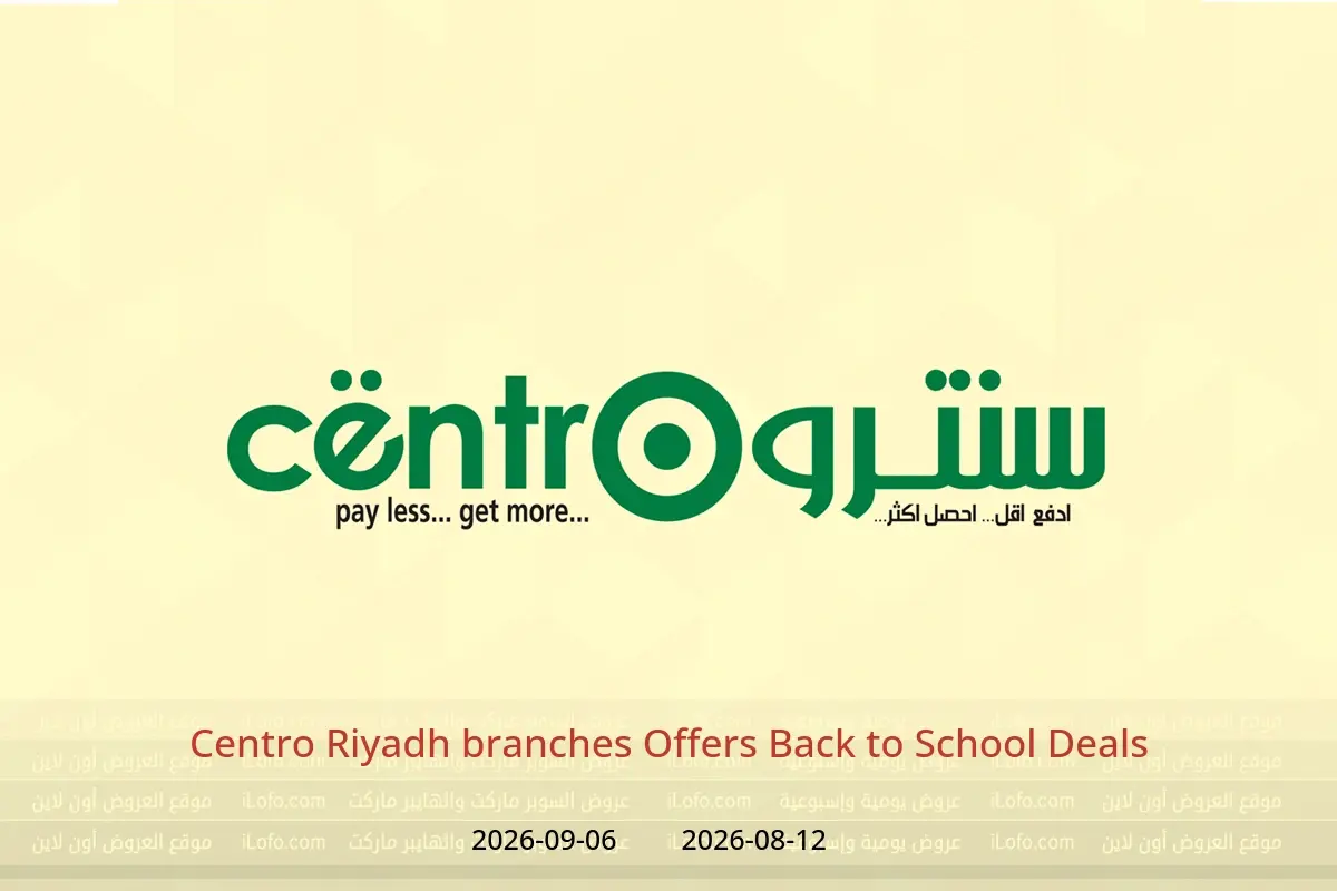 Centro offers in Riyadh from 27 Safar to 23 Rabiʻ I 1448 AH (12 August – 6 September 2026) Back to School Deals - Centro - Saudi Arabia - 12 August 2026 – 6 September 2026 - Page 1