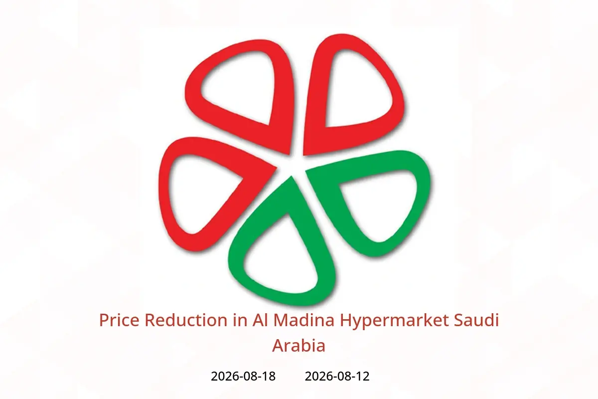 Al Madina Hypermarket Saudi Arabia offers from 27 Safar to 4 Rabiʻ I 1448 AH (12 – 18 August 2026) Price Reduction - Al Madina Hypermarket - Saudi Arabia - 12 August 2026 – 18 August 2026 - Page 1