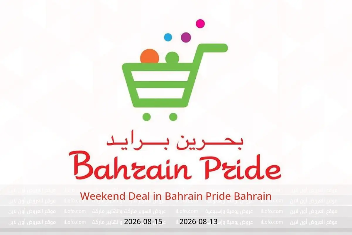 Bahrain Pride Bahrain offers from 13 to 15 August 2026 Weekend Deal - Bahrain Pride - Bahrain - 13 August 2026 – 15 August 2026 - Page 1