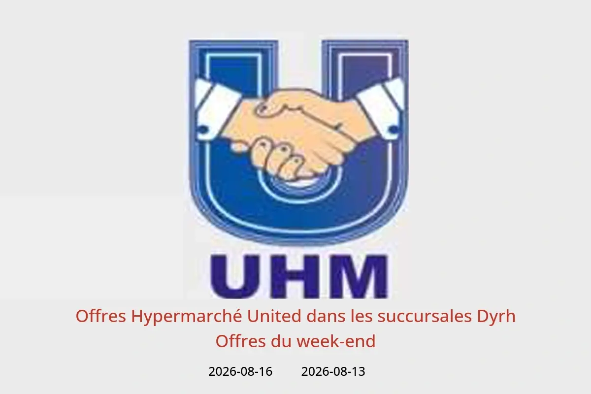 Offres Hypermarché United Dyrh de 13 à 16 août 2026 Offres du week-end - Hypermarché United - Émirats arabes unis - 13 aout 2026 – 16 aout 2026 - Page 1