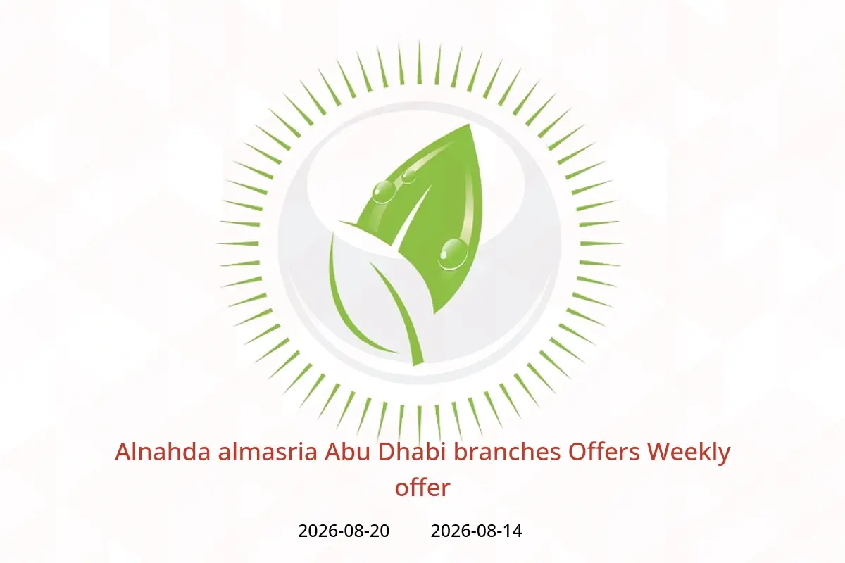 Alnahda almasria offers in Abu Dhabi from 14 to 20 August 2026 Weekly offer - Alnahda almasria - UAE - 14 August 2026 – 20 August 2026 - Page 1