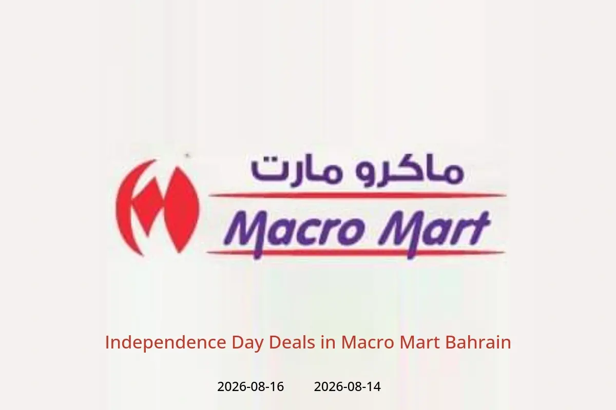 Macro Mart Bahrain offers from 14 to 16 August 2026 Independence Day Deals - Macro Mart - Bahrain - 14 August 2026 – 16 August 2026 - Page 1