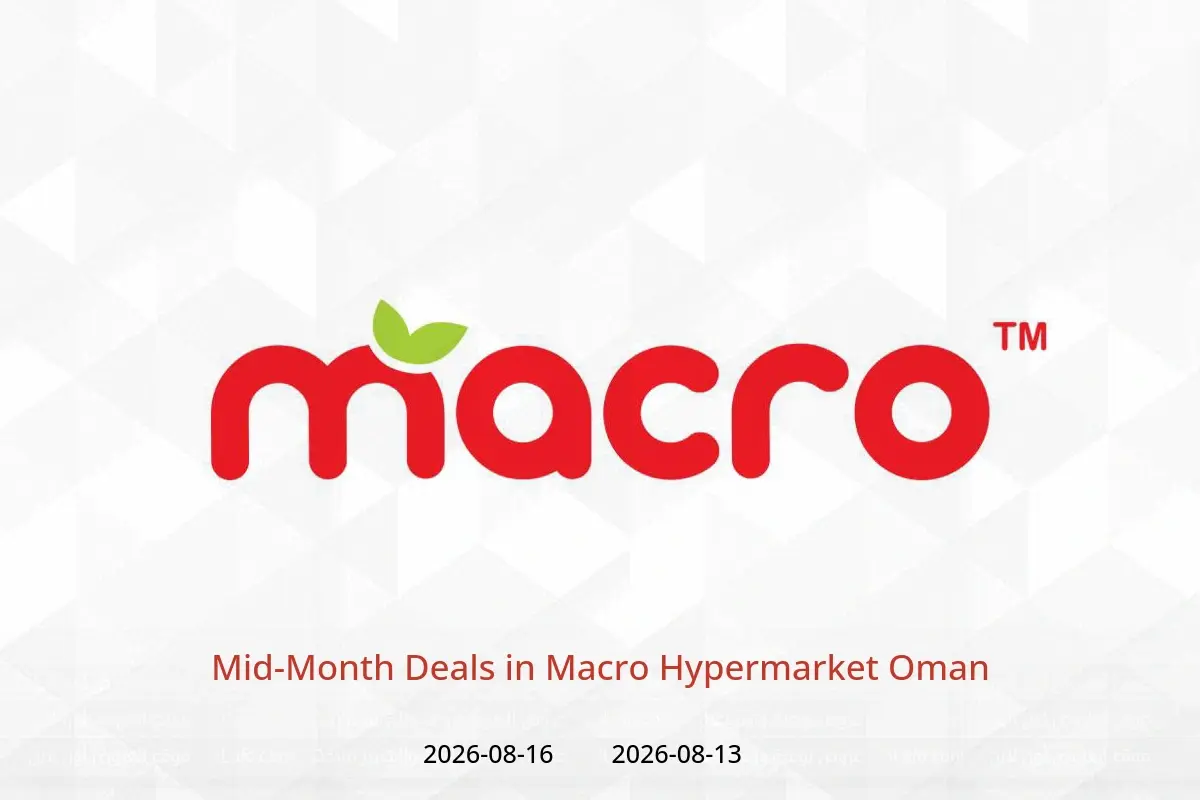 Macro Hypermarket Oman offers from 13 to 16 August 2026 Mid-Month Deals - Macro Hypermarket - Oman - 13 August 2026 – 16 August 2026 - Page 1
