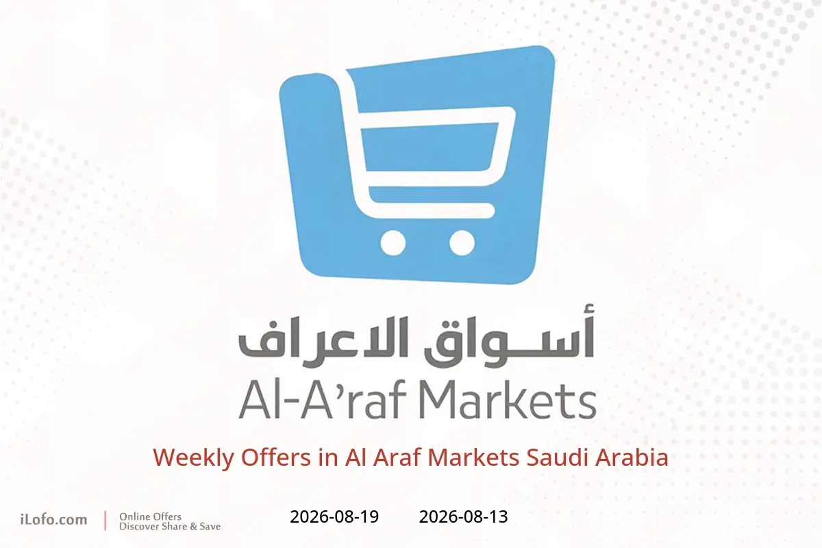 Al Araf Markets Saudi Arabia offers from 28 Safar to 5 Rabiʻ I 1448 AH (13 – 19 August 2026) Weekly Offers - Al Araf Markets - Saudi Arabia - 13 August 2026 – 19 August 2026 - Page 1