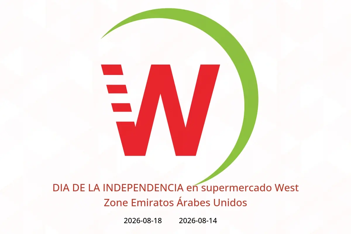 Ofertas de supermercado West Zone Emiratos Árabes Unidos de 14 a 18 agosto 2026 DIA DE LA INDEPENDENCIA - supermercado West Zone - Emiratos Árabes Unidos - 14 agosto 2026 – 18 agosto 2026 - Página 1