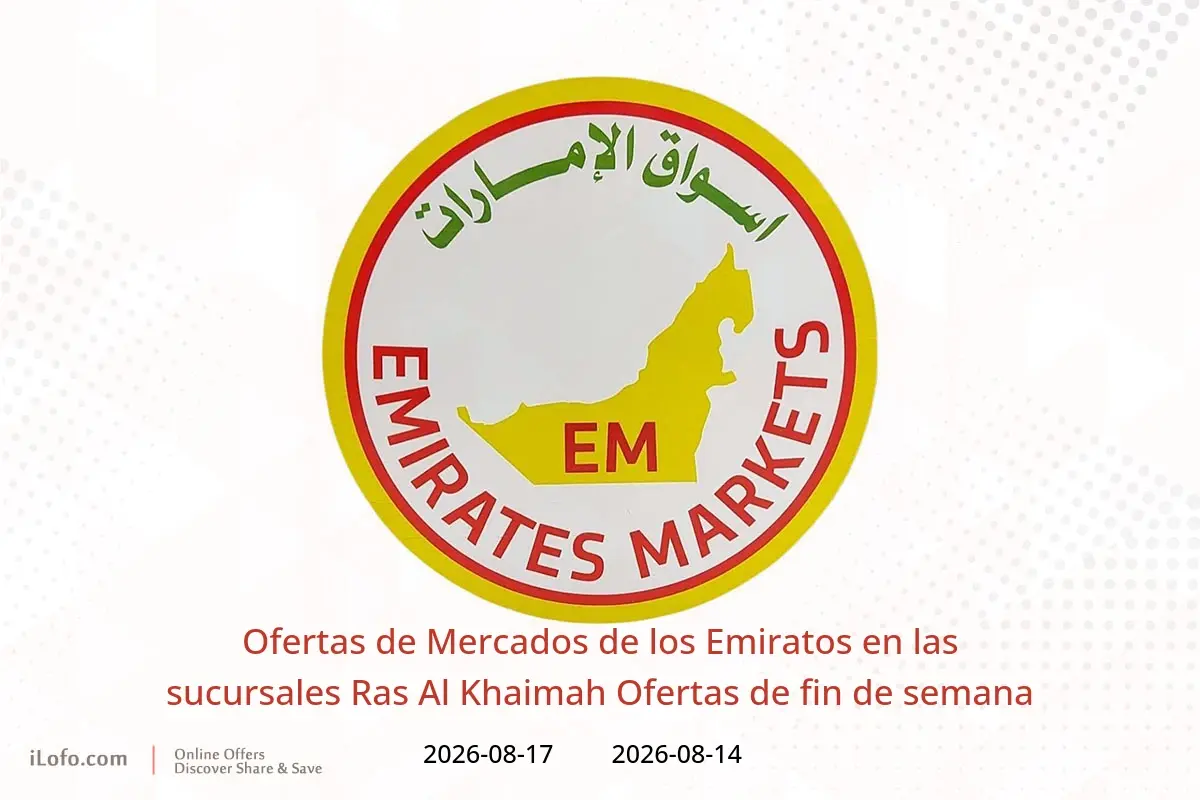 Ofertas de Mercados de los Emiratos Ras Al Khaimah de 14 a 17 agosto 2026 Ofertas de fin de semana - Mercados de los Emiratos - Emiratos Árabes Unidos - 14 agosto 2026 – 17 agosto 2026 - Página 1