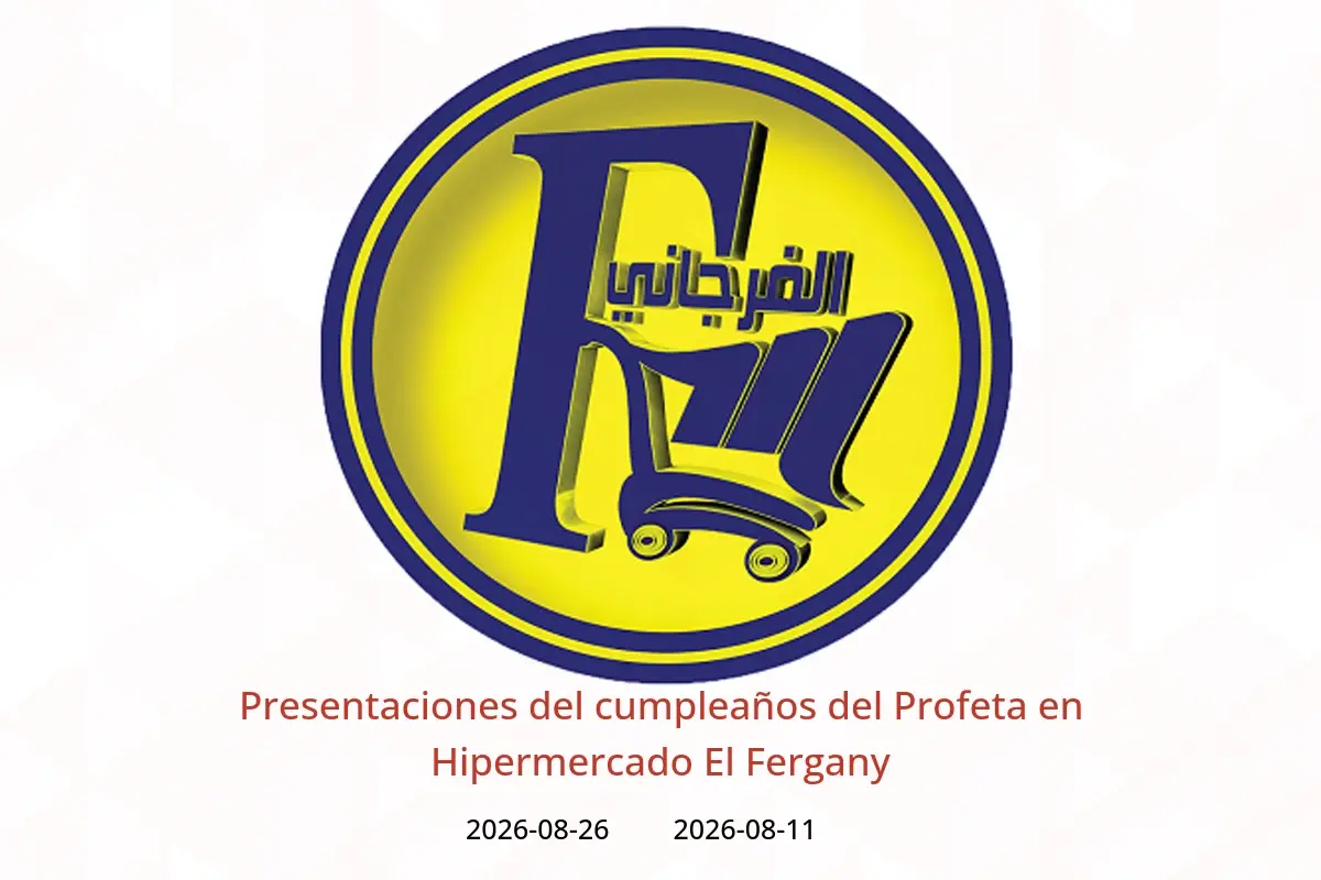 Ofertas de Hipermercado El Fergany de 11 a 26 agosto 2026 Presentaciones del cumpleaños del Profeta - Hipermercado El Fergany - Egipto - 11 agosto 2026 – 26 agosto 2026 - Página 1