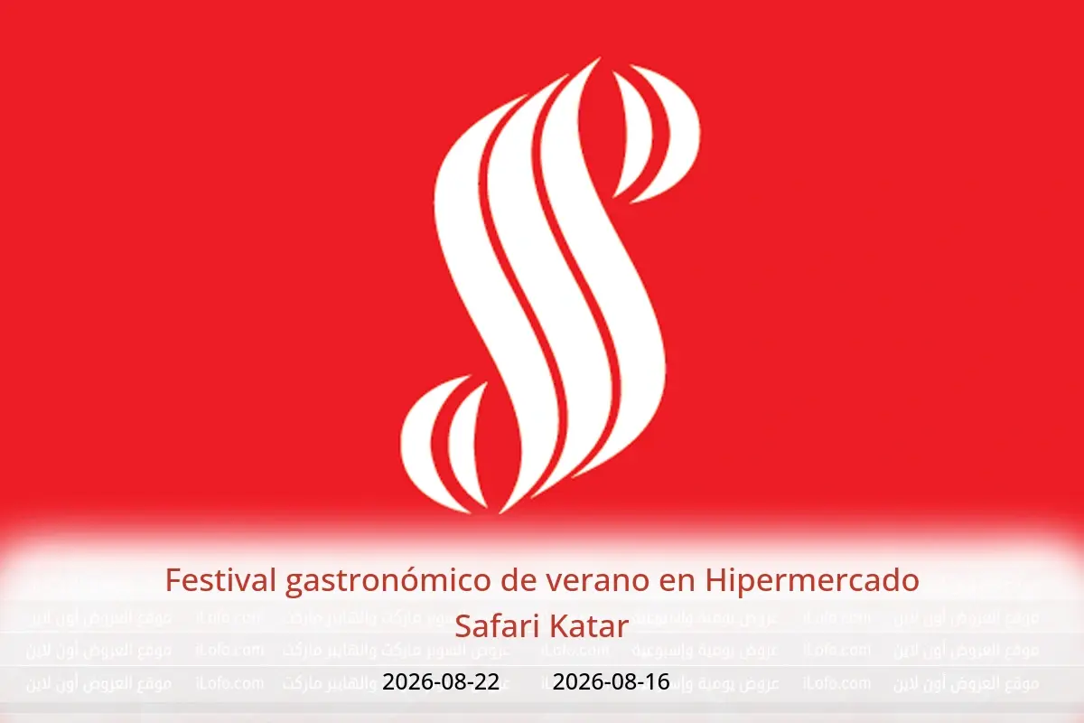 Ofertas de Hipermercado Safari Katar de 16 a 22 agosto 2026 Festival gastronómico de verano - Hipermercado Safari - Katar - 16 agosto 2026 – 22 agosto 2026 - Página 1