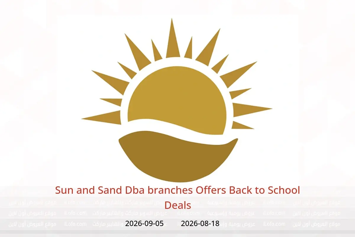 Sun and Sand offers in Dba from 18 August to 5 September 2026 Back to School Deals - Sun and Sand - UAE - 18 August 2026 – 5 September 2026 - Page 1