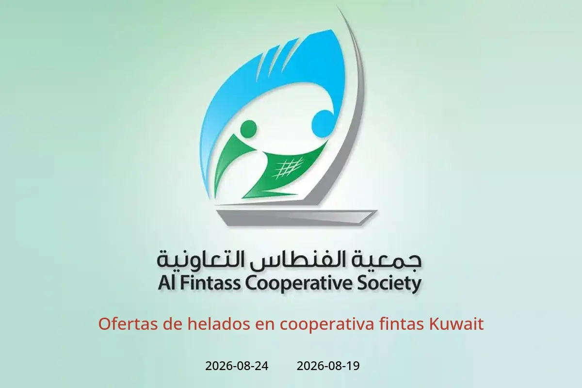 Ofertas de cooperativa fintas Kuwait de 19 a 24 agosto 2026 Ofertas de helados - cooperativa fintas - Kuwait - 19 agosto 2026 – 24 agosto 2026 - Página 1
