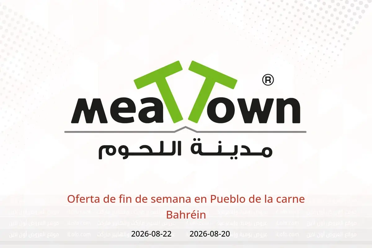 Ofertas de Pueblo de la carne Bahréin de 20 a 22 agosto 2026 Oferta de fin de semana - Pueblo de la carne - Bahréin - 20 agosto 2026 – 22 agosto 2026 - Página 1