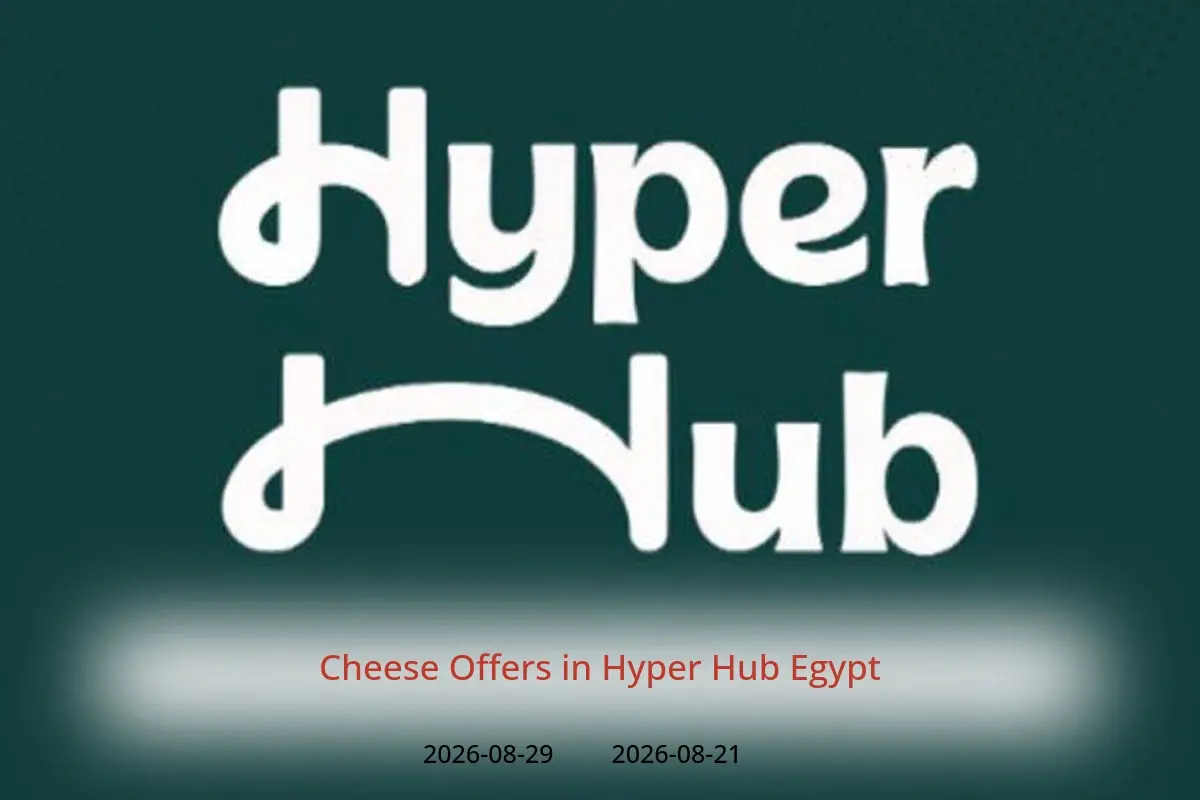 Hyper Hub Egypt offers from 21 to 29 August 2026 Cheese Offers - Hyper Hub - Egypt - 21 August 2026 – 29 August 2026 - Page 1