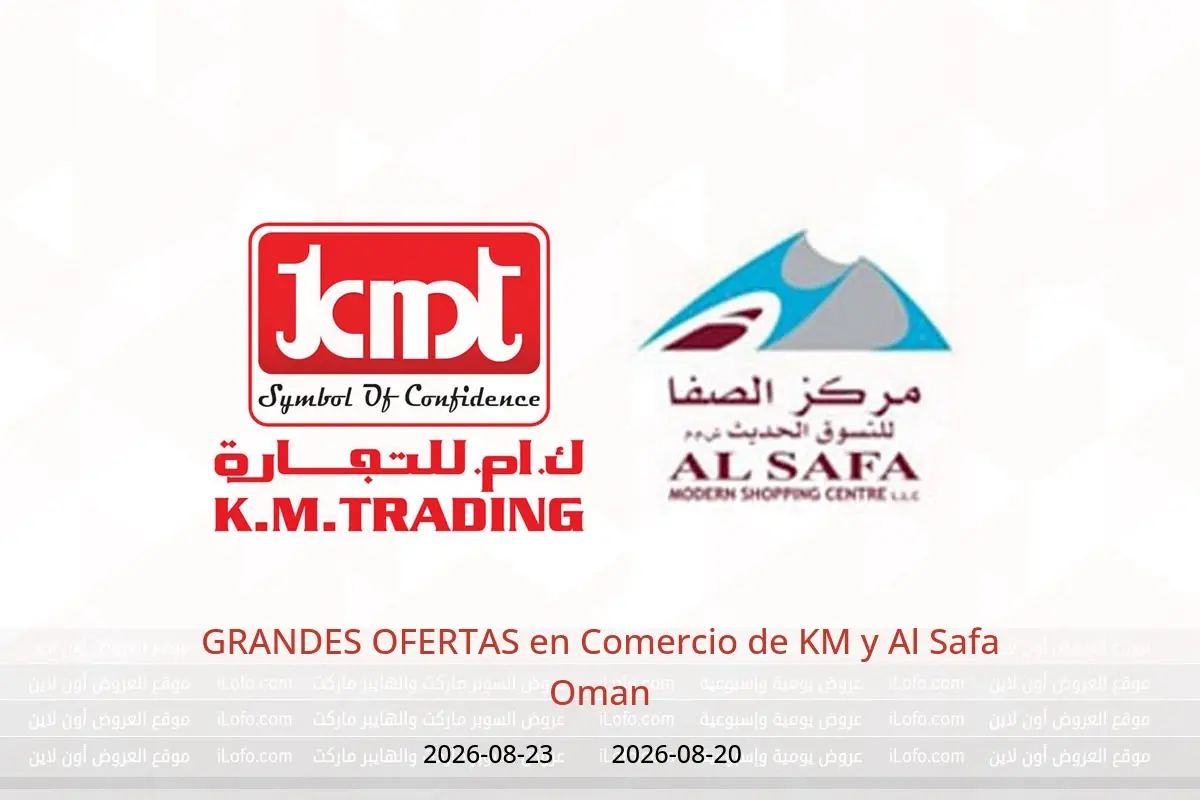 Ofertas de Comercio de KM y Al Safa Oman de 20 a 23 agosto 2026 GRANDES OFERTAS - Comercio de KM y Al Safa - Oman - 20 agosto 2026 – 23 agosto 2026 - Página 1