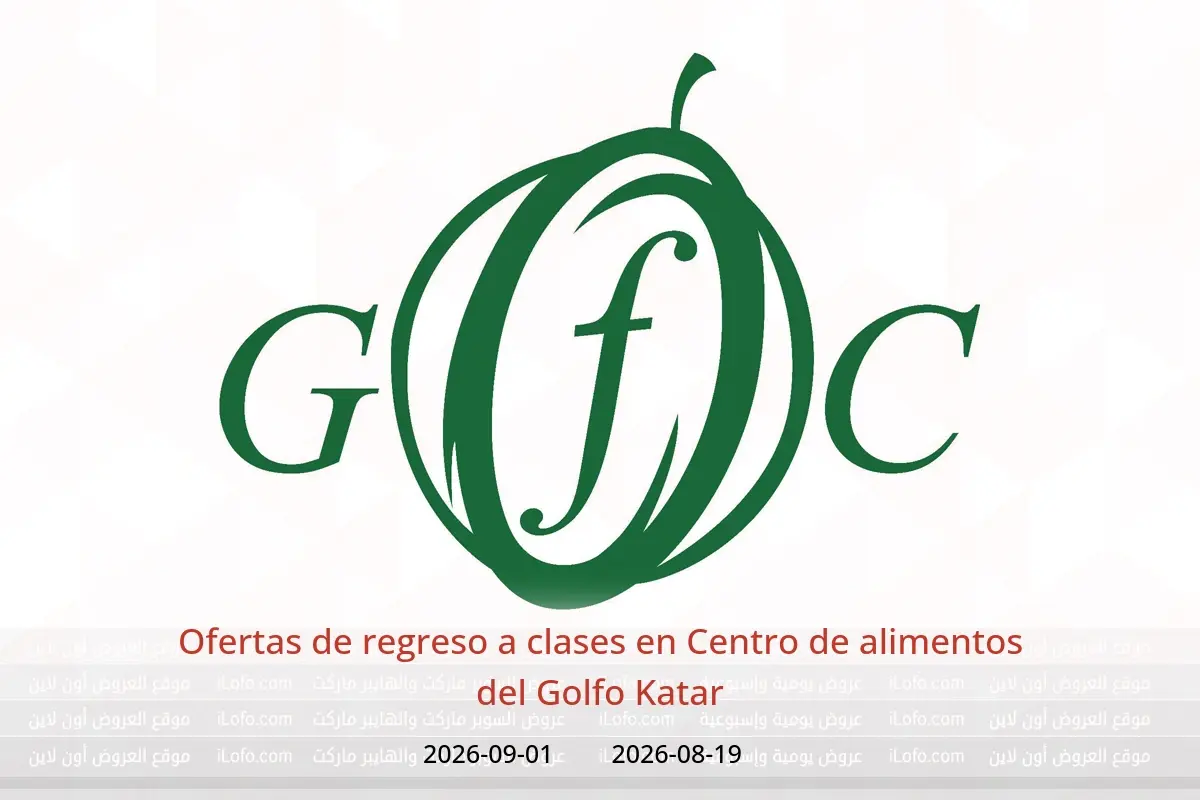 Ofertas de Centro de alimentos del Golfo Katar de 19 agosto a 1 septiembre 2026 Ofertas de regreso a clases - Centro de alimentos del Golfo - Katar - 19 agosto 2026 – 1 septiembre 2026 - Página 1