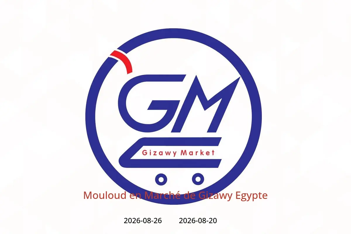 Offres Marché de Gizawy Egypte de 20 à 26 août 2026 Mouloud - Marché de Gizawy - Egypte - 20 aout 2026 – 26 aout 2026 - Page 1