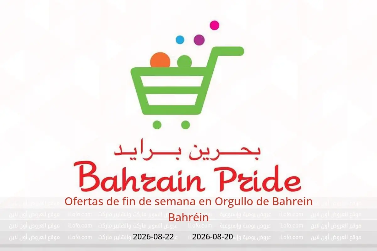 Ofertas de Orgullo de Bahrein Bahréin de 20 a 22 agosto 2026 Ofertas de fin de semana - Orgullo de Bahrein - Bahréin - 20 agosto 2026 – 22 agosto 2026 - Página 1