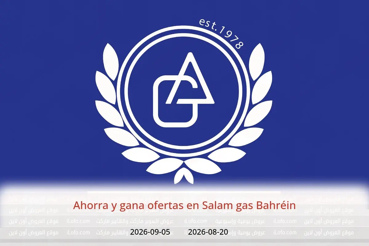 Ofertas de Salam gas Bahréin de 20 agosto a 5 septiembre 2026 Ahorra y gana ofertas - Salam gas - Bahréin - 20 agosto 2026 – 5 septiembre 2026 - Página 1