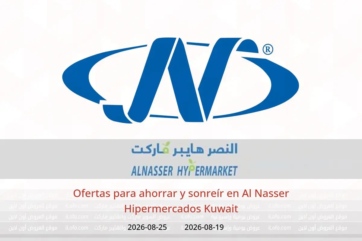 Ofertas de Al Nasser Hipermercados Kuwait de 19 a 25 agosto 2026 Ofertas para ahorrar y sonreír - Al Nasser - Kuwait - 19 agosto 2026 – 25 agosto 2026 - Página 1