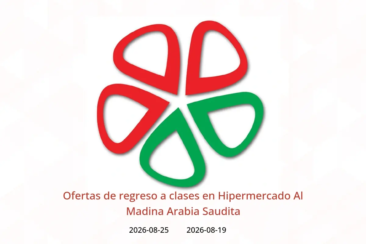 Ofertas de Hipermercado Al Madina Arabia Saudita de 5 a 11 Rabiʻ I 1448 AH (19 – 25 agosto 2026) Ofertas de regreso a clases - Hipermercado Al Madina - Arabia Saudita - 19 agosto 2026 – 25 agosto 2026 - Página 1