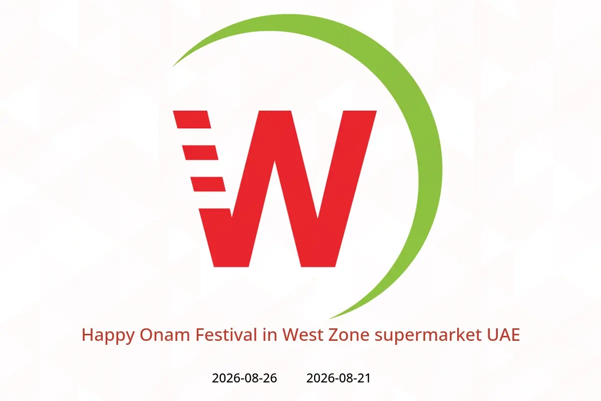 West Zone supermarket UAE offers from 21 to 26 August 2026 Happy Onam Festival - West Zone supermarket - UAE - 21 August 2026 – 26 August 2026 - Page 1