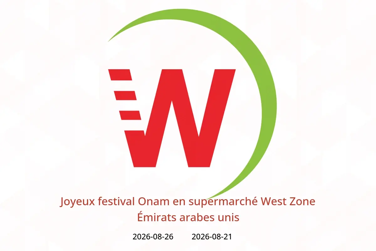 Offres supermarché West Zone Émirats arabes unis de 21 à 26 août 2026 Joyeux festival Onam - supermarché West Zone - Émirats arabes unis - 21 aout 2026 – 26 aout 2026 - Page 1