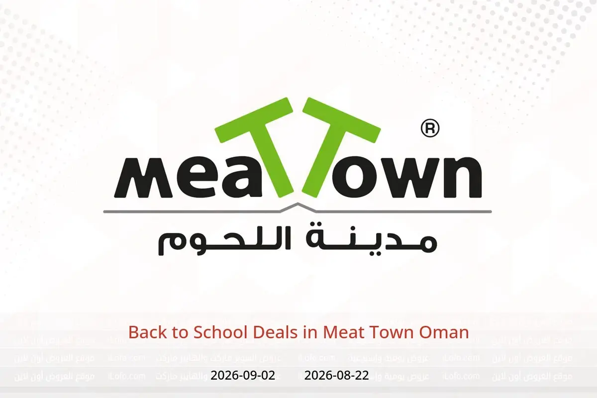 Meat Town Oman offers from 22 August to 2 September 2026 Back to School Deals - Meat Town - Oman - 22 August 2026 – 2 September 2026 - Page 1