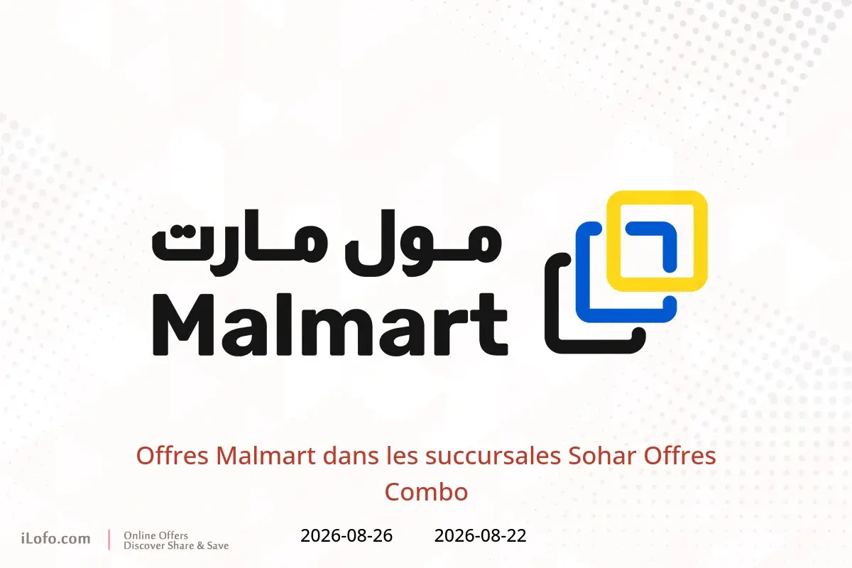 Offres Malmart Sohar de 22 à 26 août 2026 Offres Combo - Malmart - Oman - 22 aout 2026 – 26 aout 2026 - Page 1