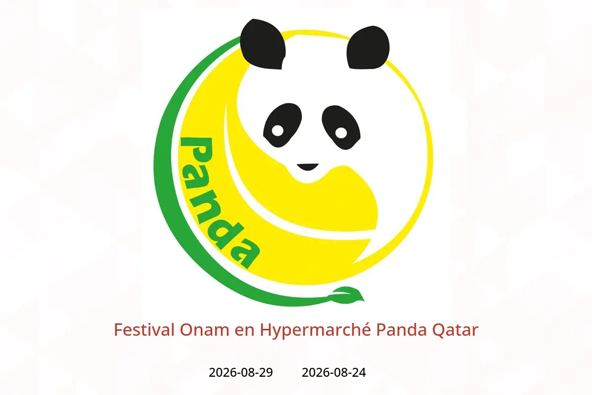Offres Hypermarché Panda Qatar de 24 à 29 août 2026 Festival Onam - Hypermarché Panda - Qatar - 24 aout 2026 – 29 aout 2026 - Page 1