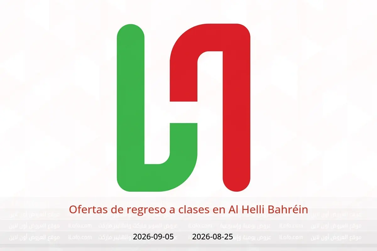 Ofertas de Al Helli Bahréin de 25 agosto a 5 septiembre 2026 Ofertas de regreso a clases - Al Helli - Bahréin - 25 agosto 2026 – 5 septiembre 2026 - Página 1