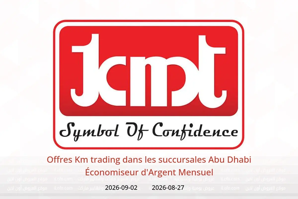 Offres Km trading Abu Dhabi de 27 août à 2 septembre 2026 Économiseur d'Argent Mensuel - Km trading - Émirats arabes unis - 27 aout 2026 – 2 septembre 2026 - Page 1