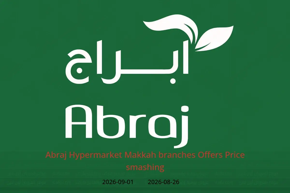 Abraj Hypermarket offers in Makkah from 12 to 18 Rabiʻ I 1448 AH (26 August – 1 September 2026) Price smashing - Abraj Hypermarket - Saudi Arabia - 26 August 2026 – 1 September 2026 - Page 1