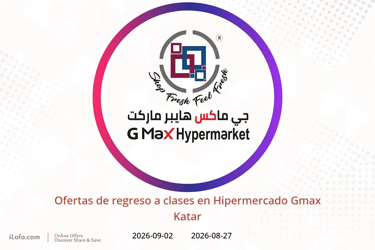 Ofertas de Hipermercado Gmax Katar de 27 agosto a 2 septiembre 2026 Ofertas de regreso a clases - Hipermercado Gmax - Katar - 27 agosto 2026 – 2 septiembre 2026 - Página 1