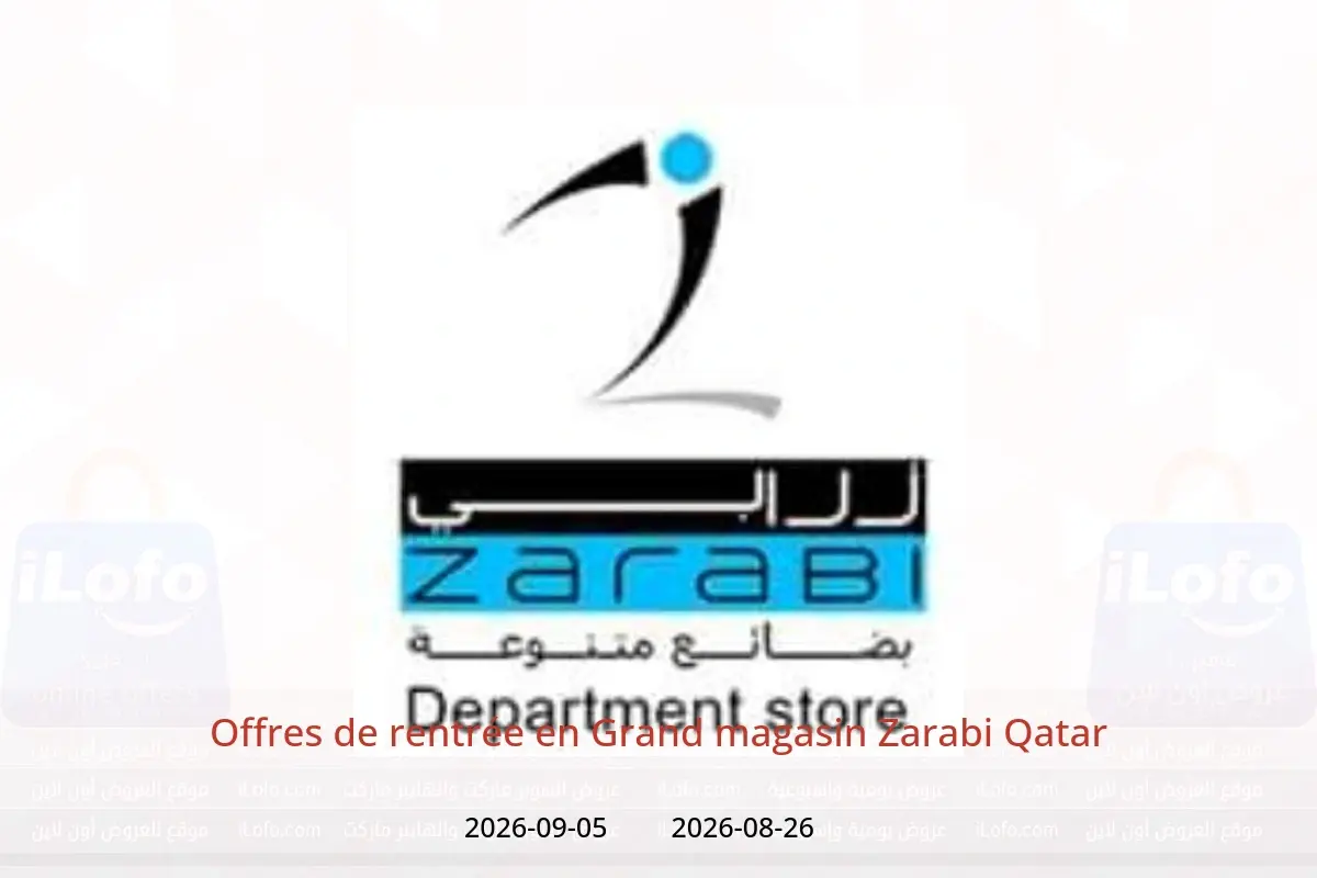 Offres Grand magasin Zarabi Qatar de 26 août à 5 septembre 2026 Offres de rentrée - Grand magasin Zarabi - Qatar - 26 aout 2026 – 5 septembre 2026 - Page 1