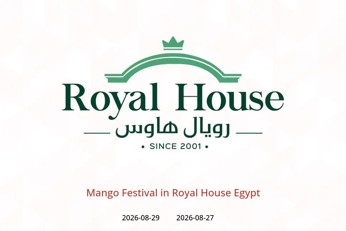 Royal House Egypt offers from 27 to 29 August 2026 Mango Festival - Royal House - Egypt - 27 August 2026 – 29 August 2026 - Page 1