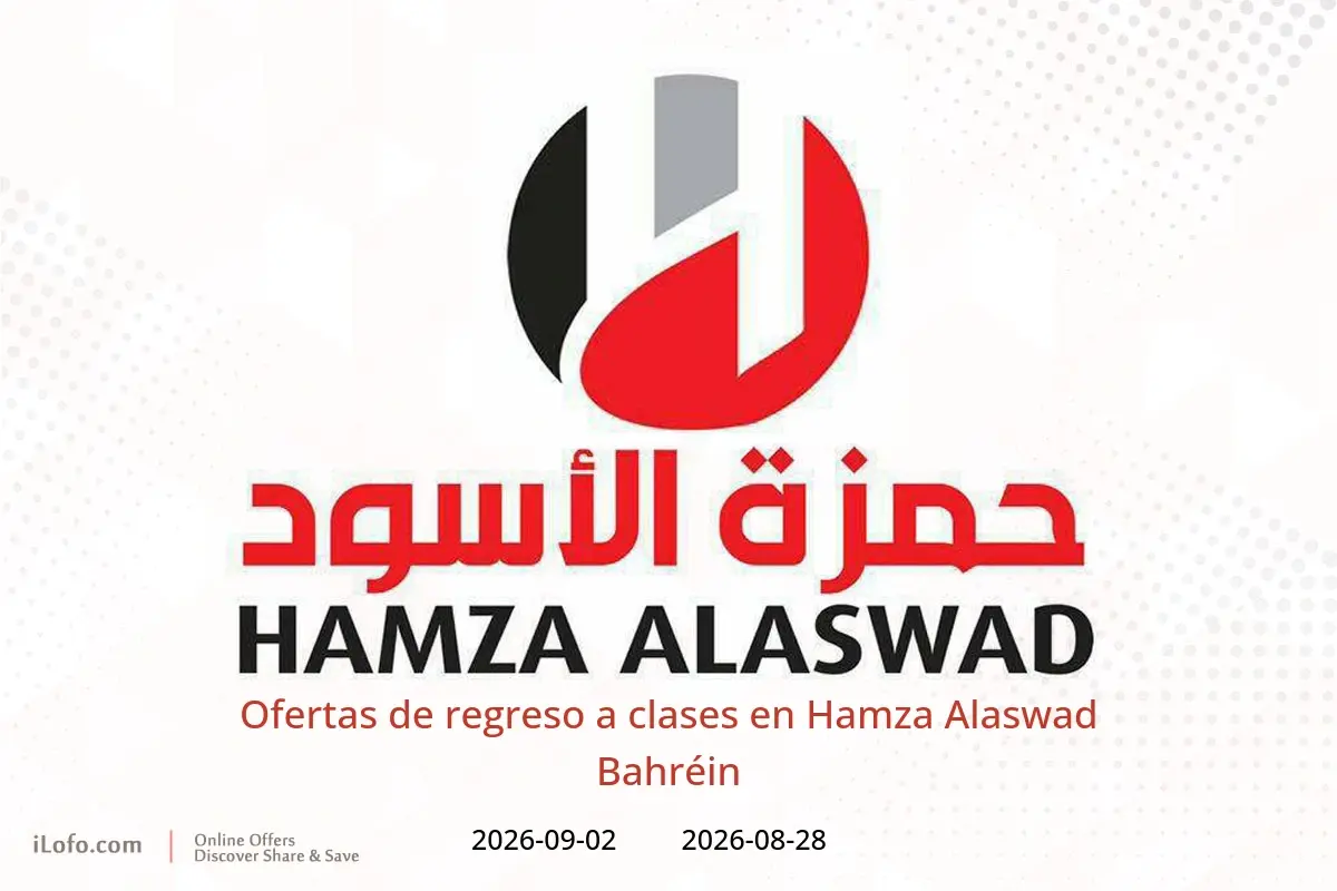 Ofertas de Hamza Alaswad Bahréin de 28 agosto a 2 septiembre 2026 Ofertas de regreso a clases - Hamza Alaswad - Bahréin - 28 agosto 2026 – 2 septiembre 2026 - Página 1
