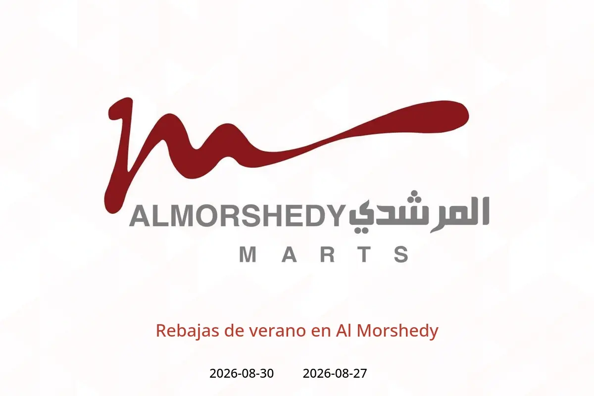Ofertas de Al Morshedy de 27 a 30 agosto 2026 Rebajas de verano - Al Morshedy - Egipto - 27 agosto 2026 – 30 agosto 2026 - Página 1