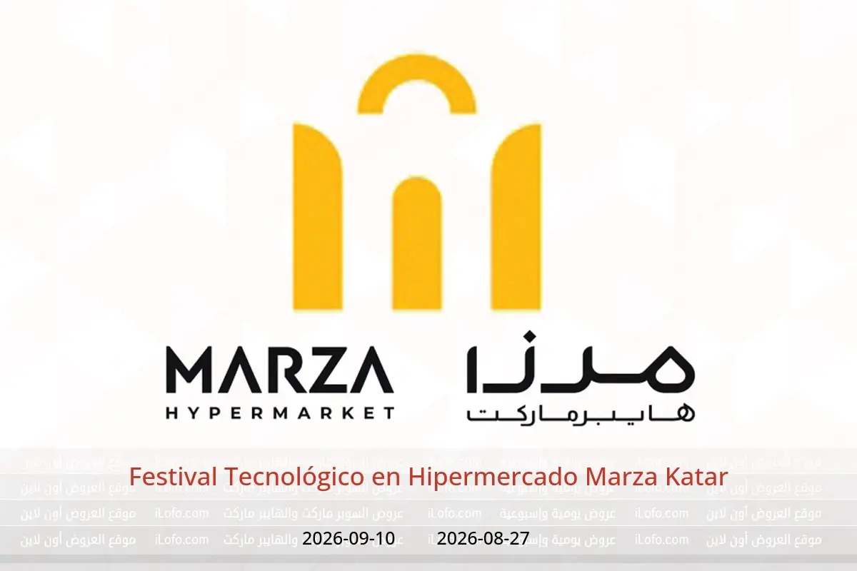 Ofertas de Hipermercado Marza Katar de 27 agosto a 10 septiembre 2026 Festival Tecnológico - Hipermercado Marza - Katar - 27 agosto 2026 – 10 septiembre 2026 - Página 1