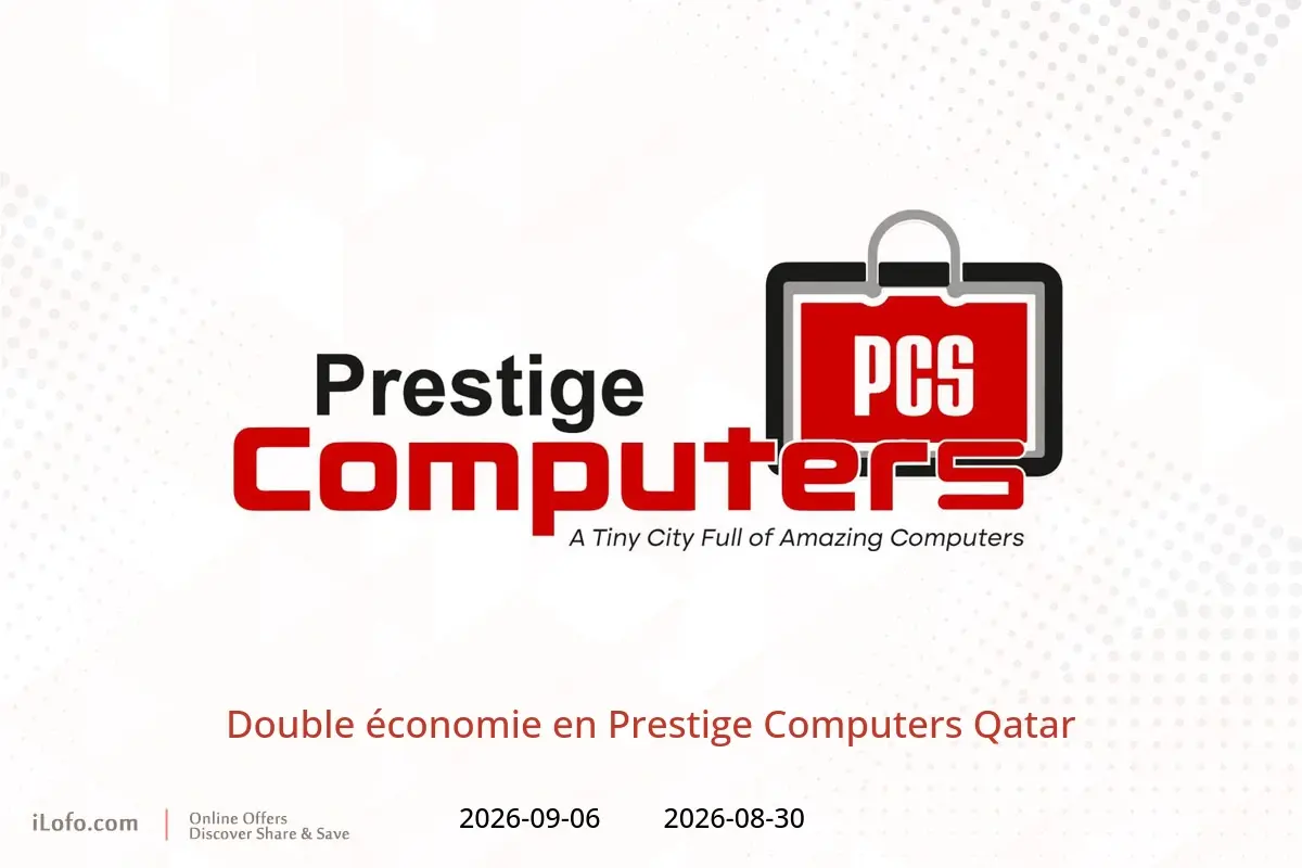 Offres Prestige Computers Qatar de 30 août à 6 septembre 2026 Double économie - Prestige Computers - Qatar - 30 aout 2026 – 6 septembre 2026 - Page 1