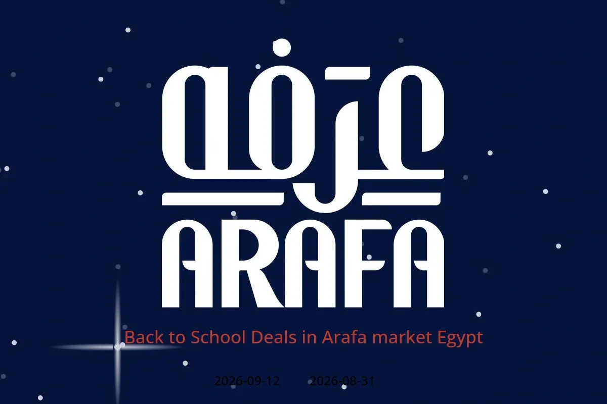 Arafa market Egypt offers from 31 August to 12 September 2026 Back to School Deals - Arafa market - Egypt - 31 August 2026 – 12 September 2026 - Page 1