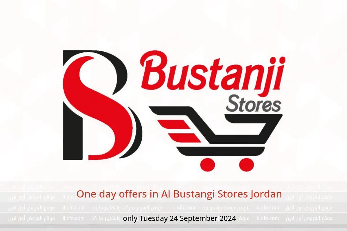 Al Bustangi Stores Jordan Offers Tuesday 24 September One day offers - Al Bustangi Stores - Jordan - 24 September 2024 – 24 September 2024 - Page 1