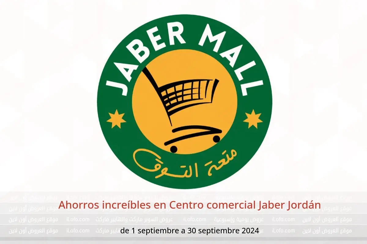 Ofertas de Centro comercial Jaber Jordán de 1 a 30 septiembre 2024 Ahorros increíbles - Centro comercial Jaber - Jordán - 1 septiembre 2024 – 30 septiembre 2024 - Página 1