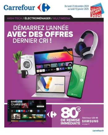 Offres Carrefour France de 23 décembre à 13 janvier 2025 DÉMARREZ L'ANNÉE AVEC DES OFFRES DERNIER CRI