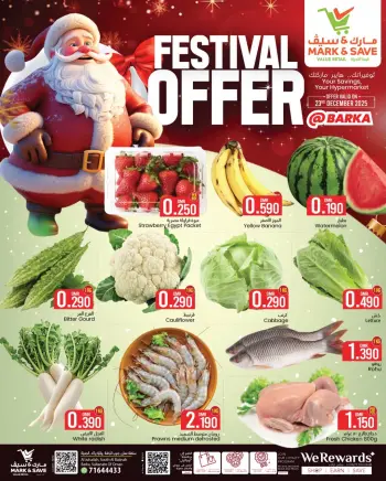 Mark & Save  Barka  Offers Tuesday 23 December Annual Festival Deals